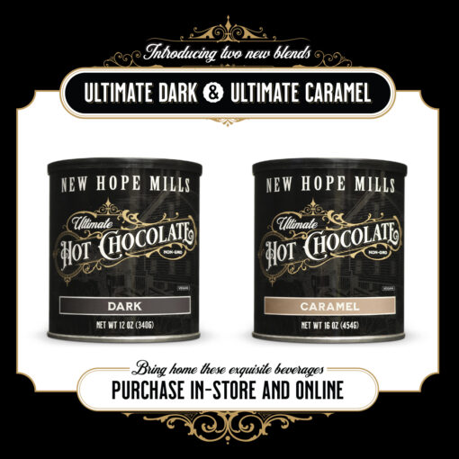 Image of Ultimate Hot Chocolate Dark and Caramel canisters, with text "Introducing two new blends Ultimate Hot Chocolate Dark & Caramel. Bring home these exquisite beverages. Purchase in-store and online"